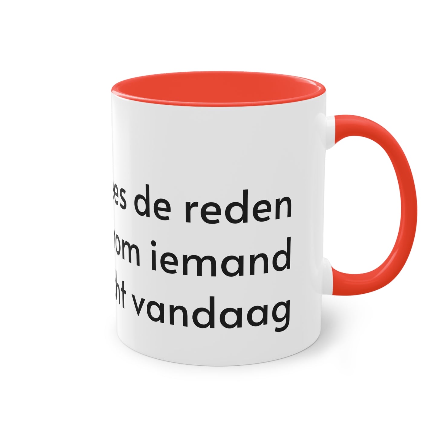 Two-Tone Coffee Mug, 11oz "Wees de reden waarom iemand glimlacht vandaag"