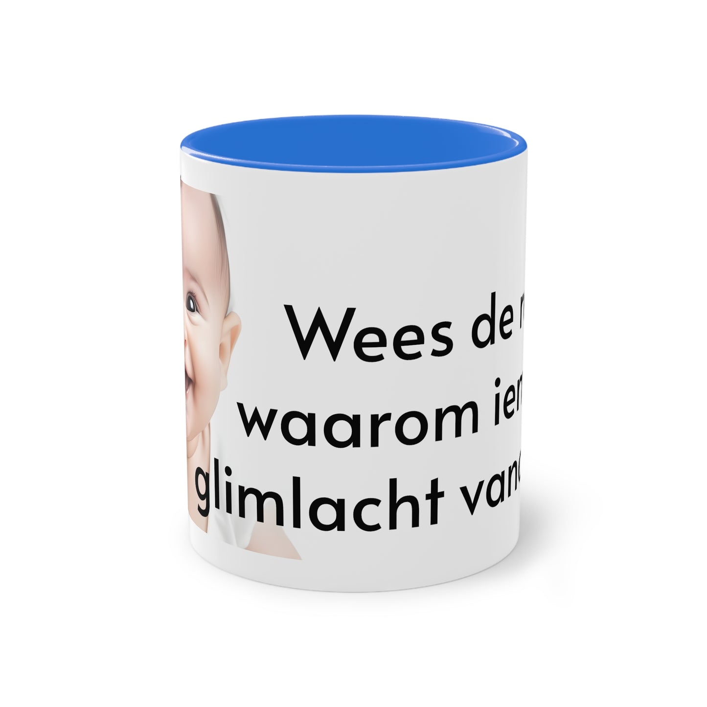 Two-Tone Coffee Mug, 11oz "Wees de reden waarom iemand glimlacht vandaag"