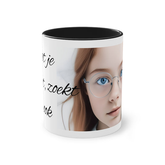 Two-Tone Coffee Mug, 11oz "Wat je zoekt, zoekt jou ook"