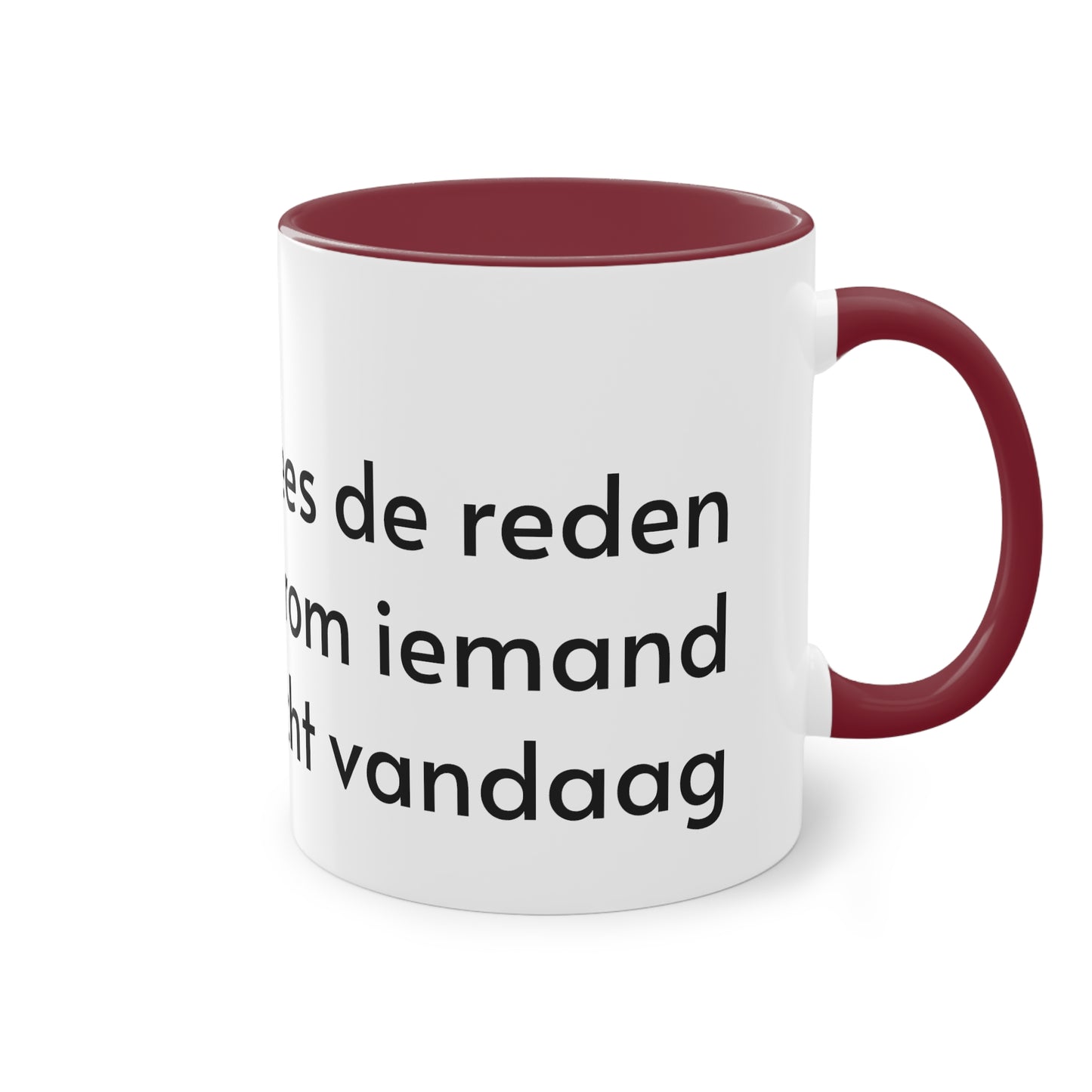 Two-Tone Coffee Mug, 11oz "Wees de reden waarom iemand glimlacht vandaag"