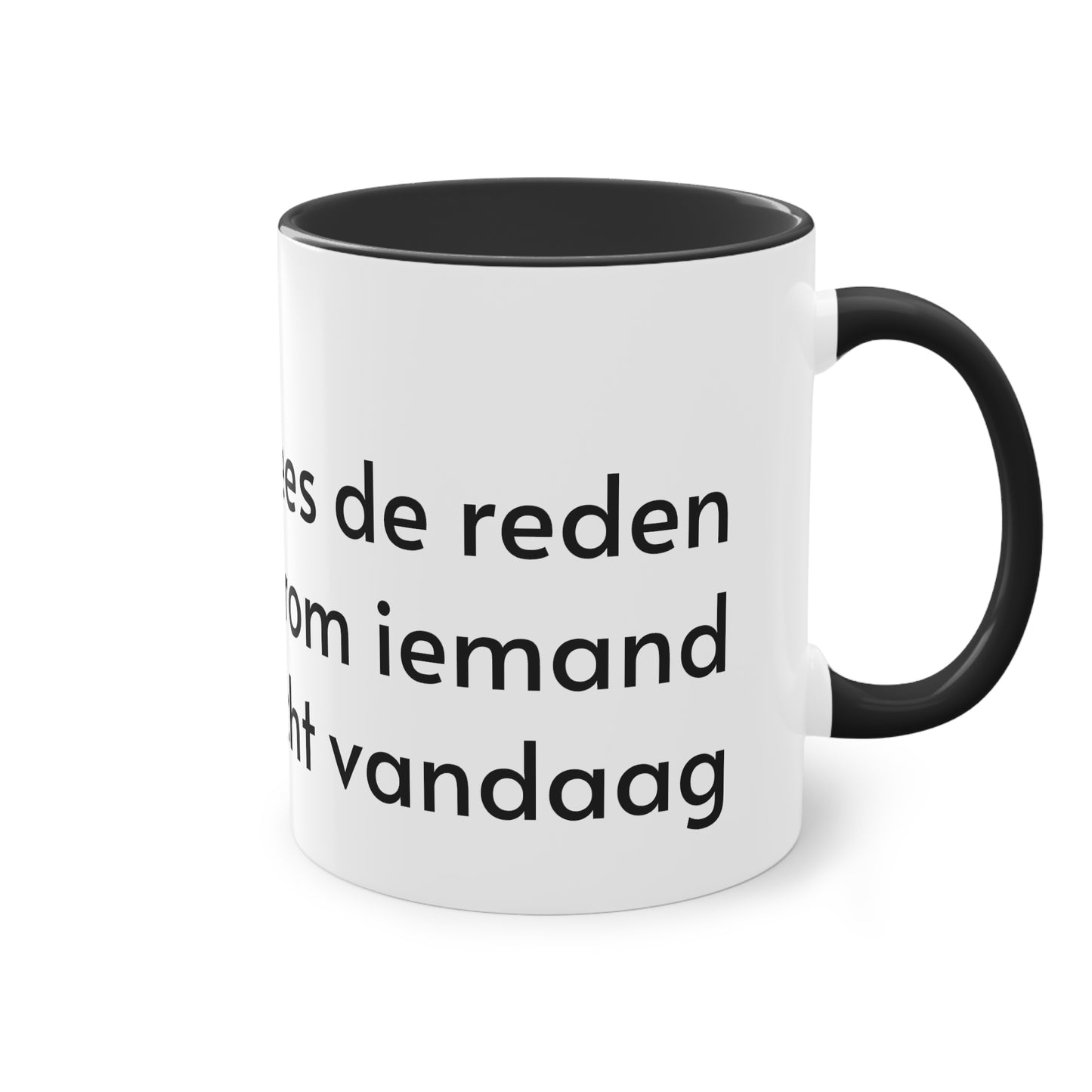 Two-Tone Coffee Mug, 11oz "Wees de reden waarom iemand glimlacht vandaag"